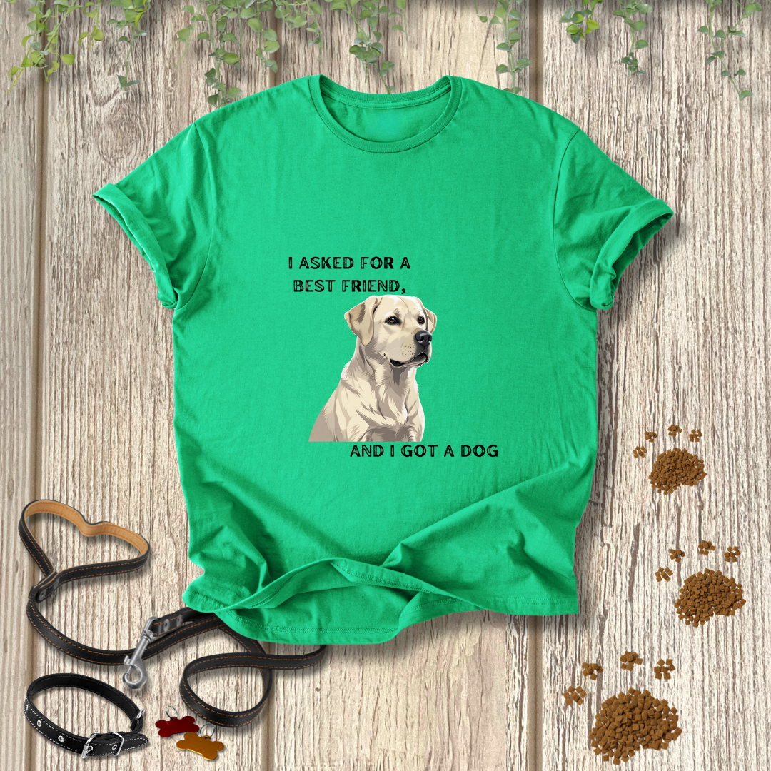 I asked for a best friend, and I got a dog