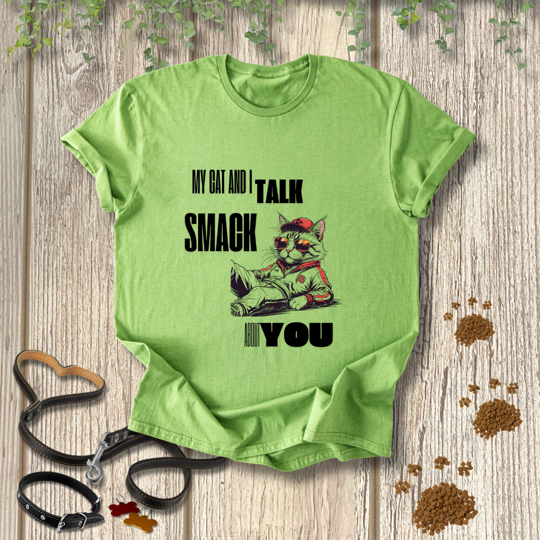 My cat and I talk smack about you