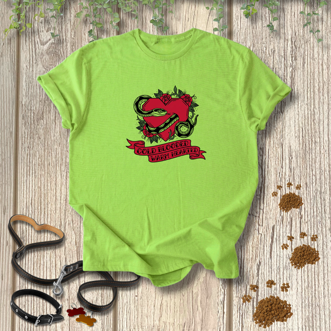 Cold Blooded Warm Hearted T-shirt