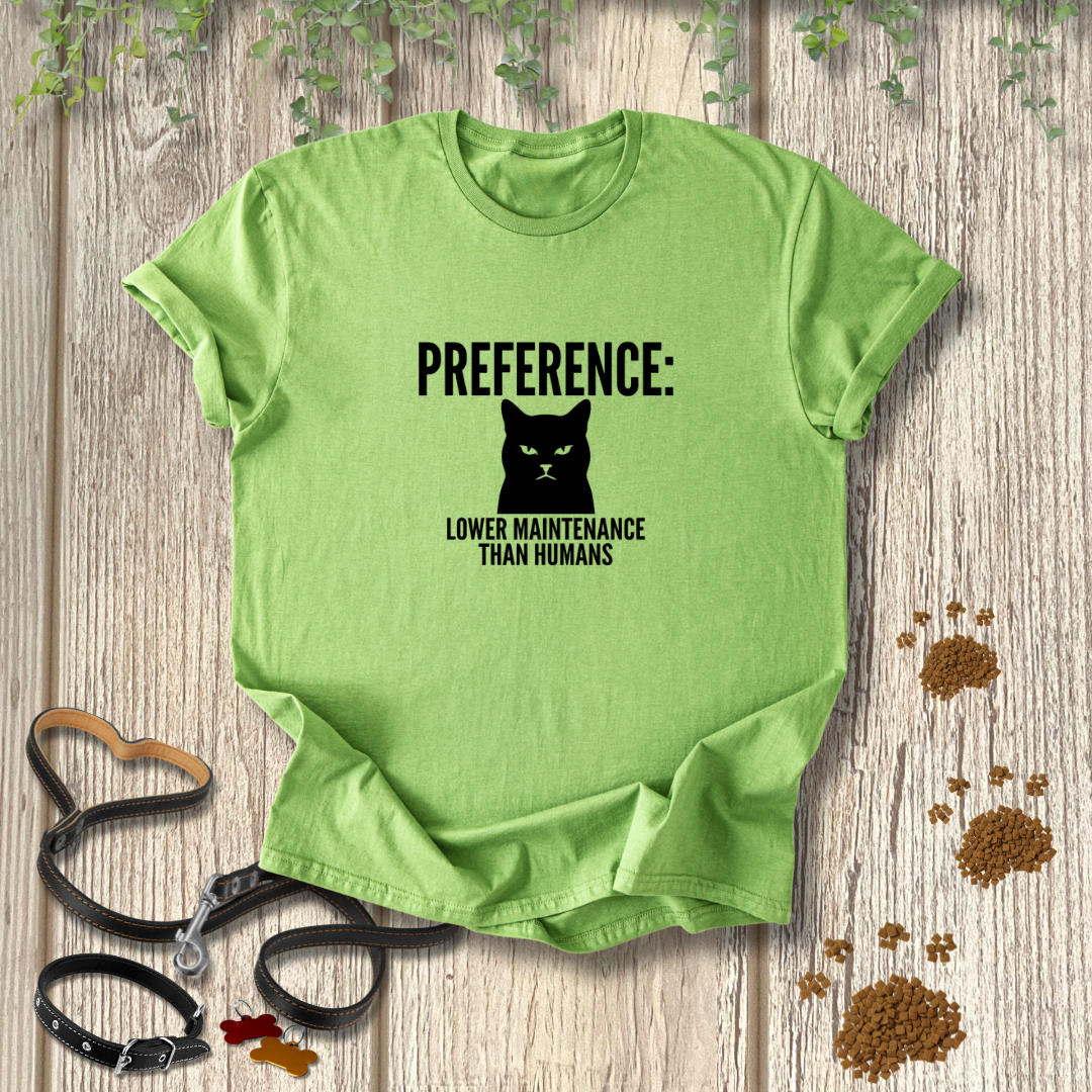 PREFERENCE: Lower Maintenance Than Humans