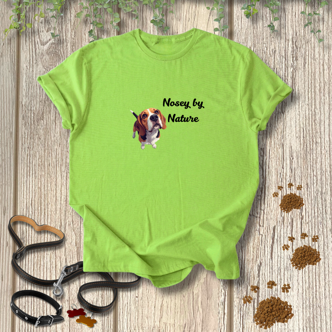 Nosey by Nature T-shirt