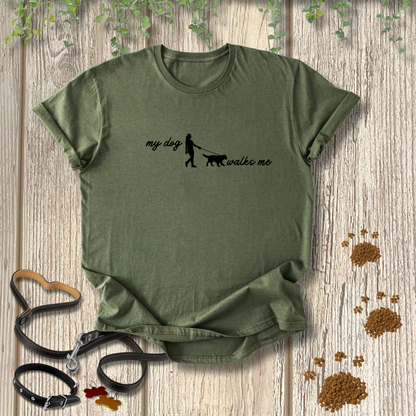 my dog walks me