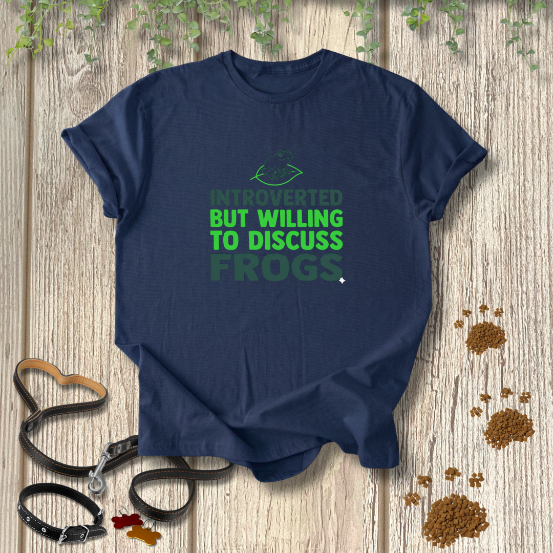 Willing To Discuss Frogs T-shirt