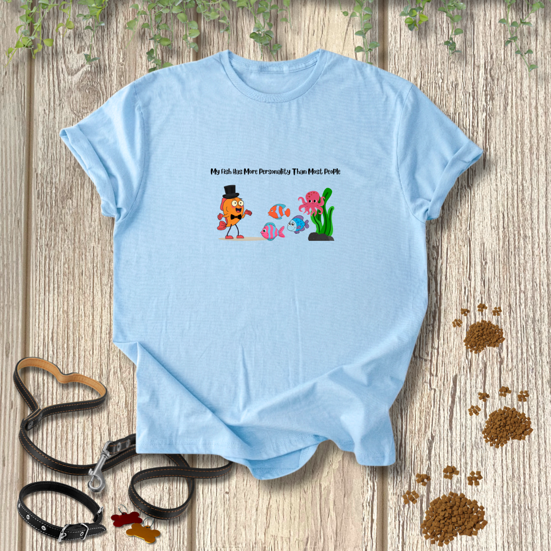 Fish Personality T-shirt