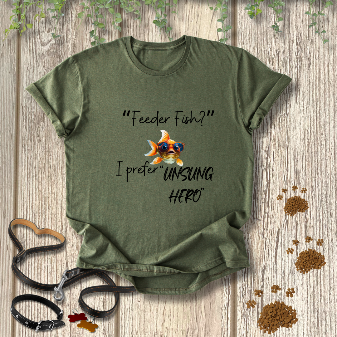 Feeder Fish?  I prefer "UNSUNG HERO"