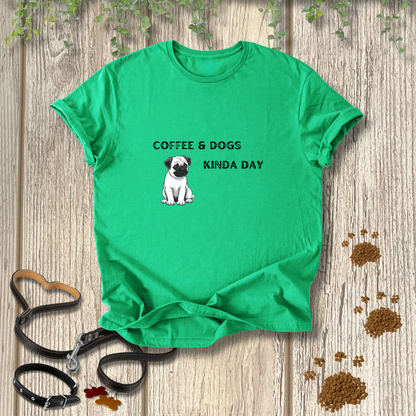 Coffee and Dogs Kinda Day