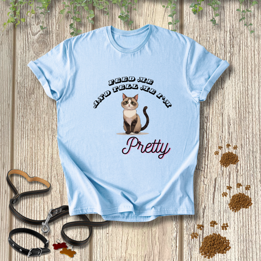 Feed Me and Tell Me I'm Pretty