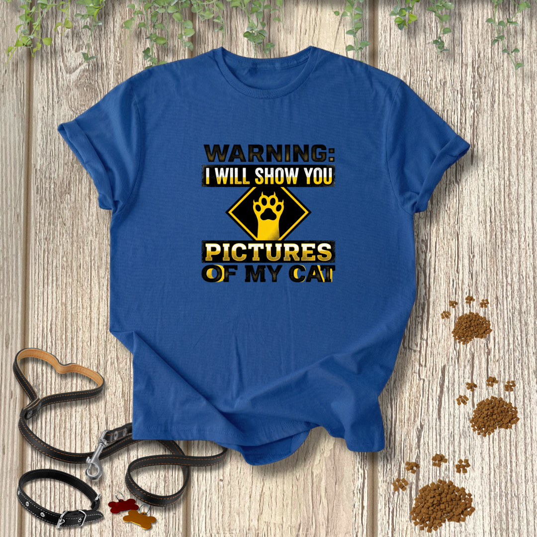 Cat Photo Warning T-shirt