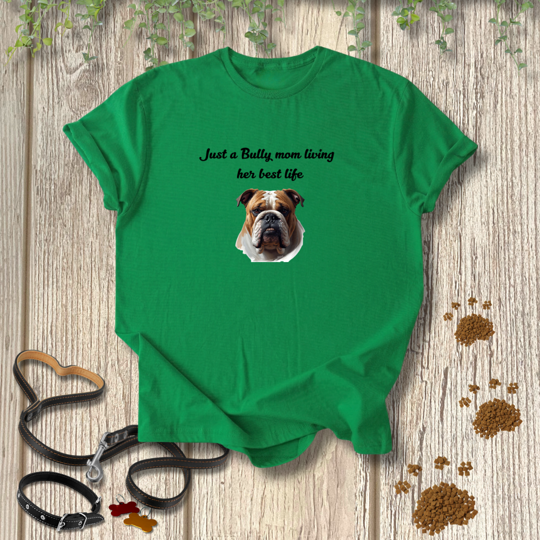 Bully Mom T-shirt