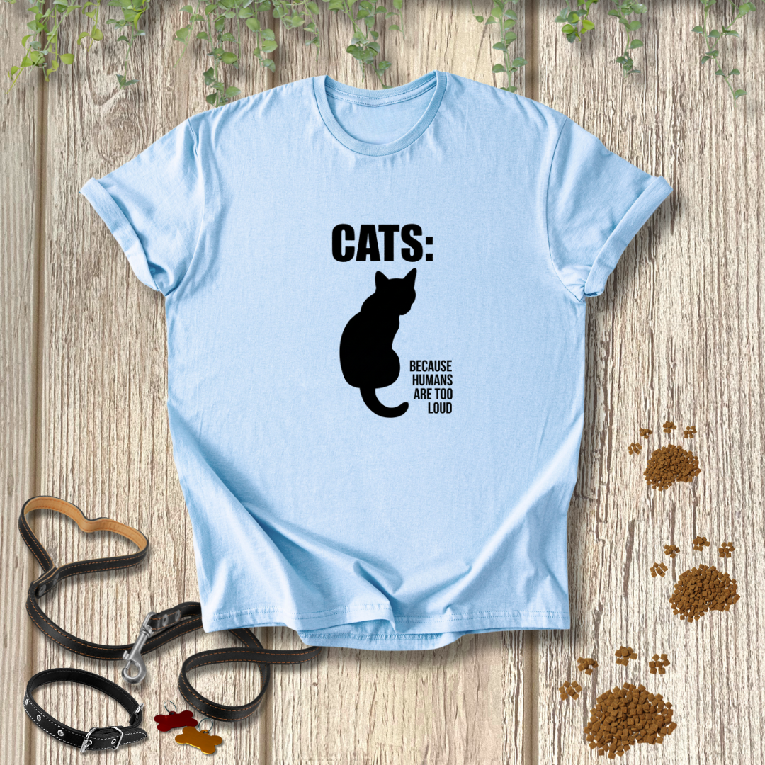 CATS: Because Humans Are Too Loud