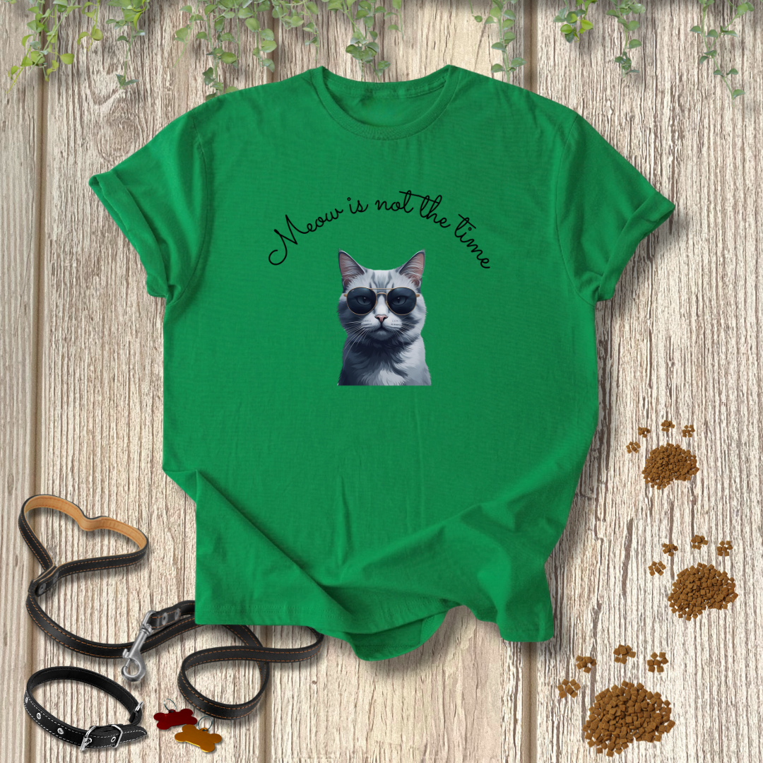 Meow is not the time