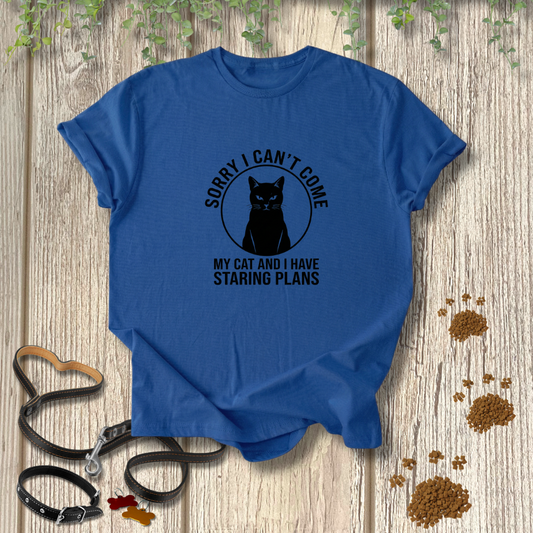 Sorry I Can't Come T-shirt