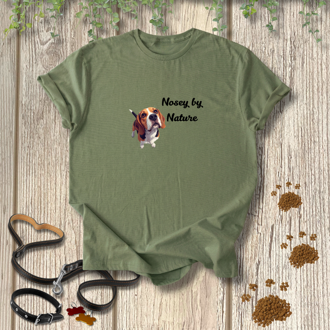 Nosey by Nature T-shirt