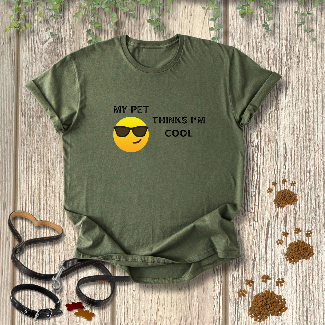 My Pet Thinks I'm Cool