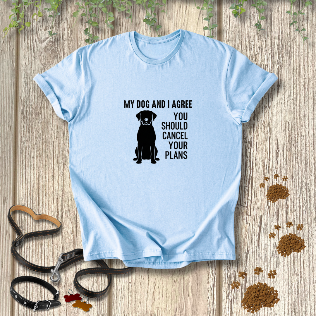 My Dog And I Agree