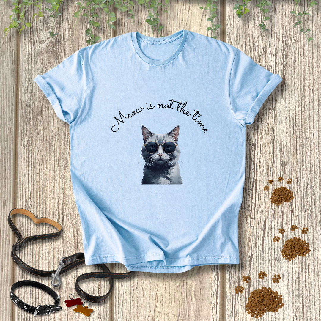 Meow is not the time