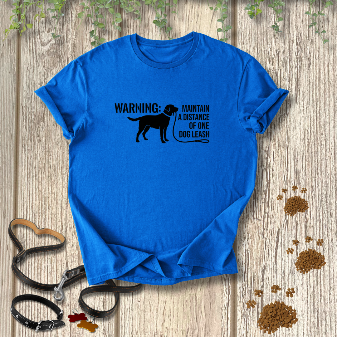 WARNING: Maintain A Distance Of One Dog Leash
