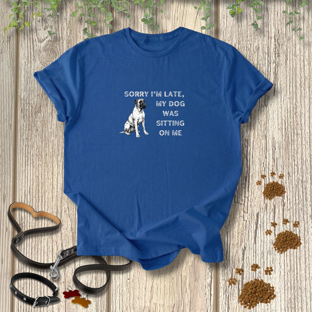 Sorry I'm Late T-shirt