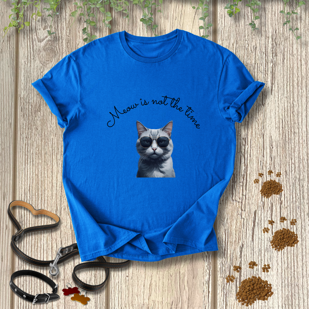 Meow is not the time
