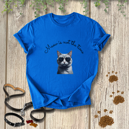 Meow is not the time