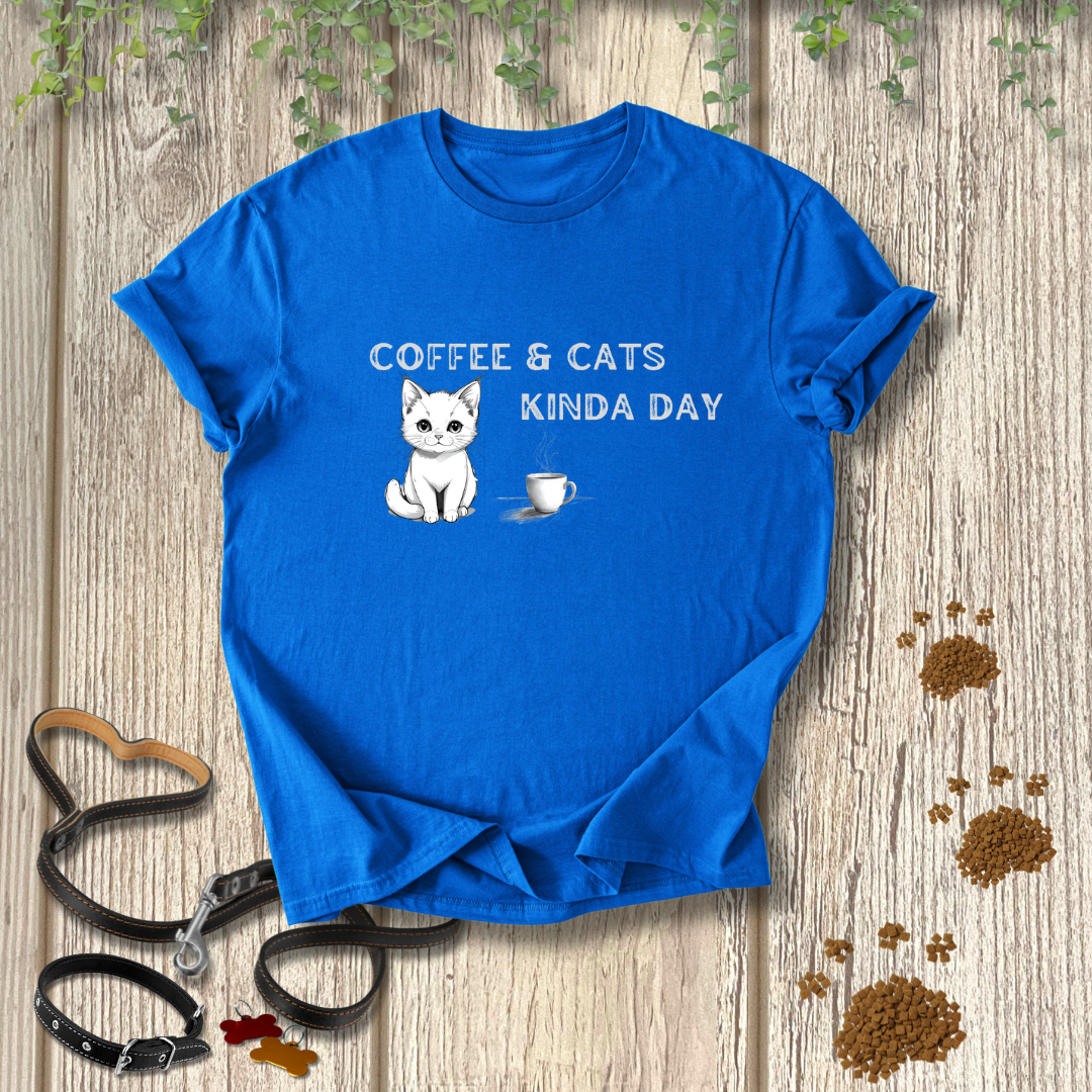 Coffee & Cats Kinda Day