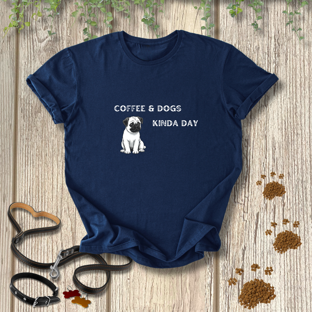 Coffee and Dogs Kinda Day