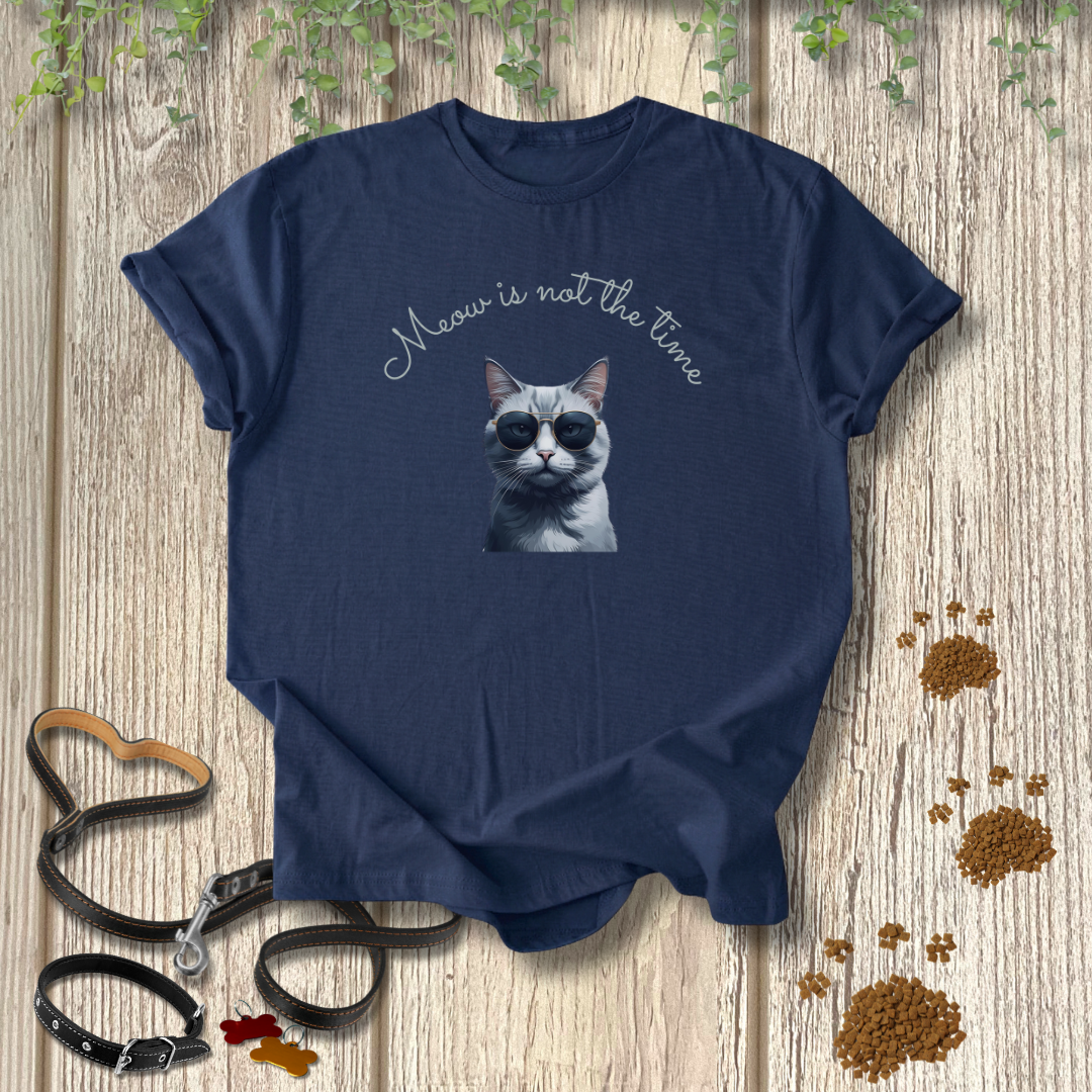 Meow is not the time