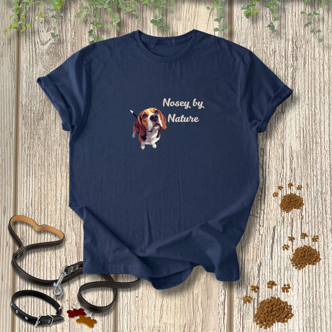 Nosey by Nature T-shirt