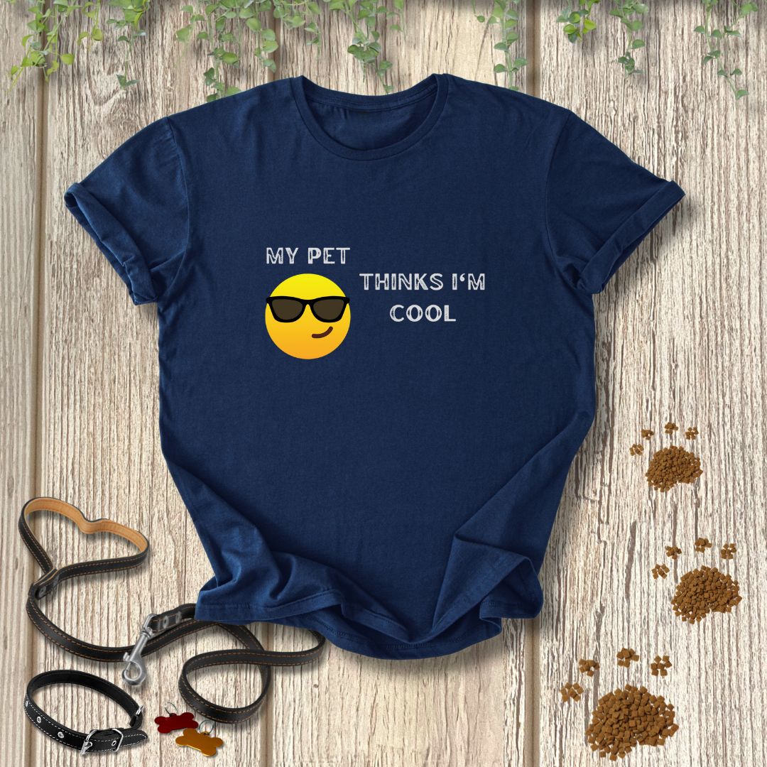 My Pet Thinks I'm Cool