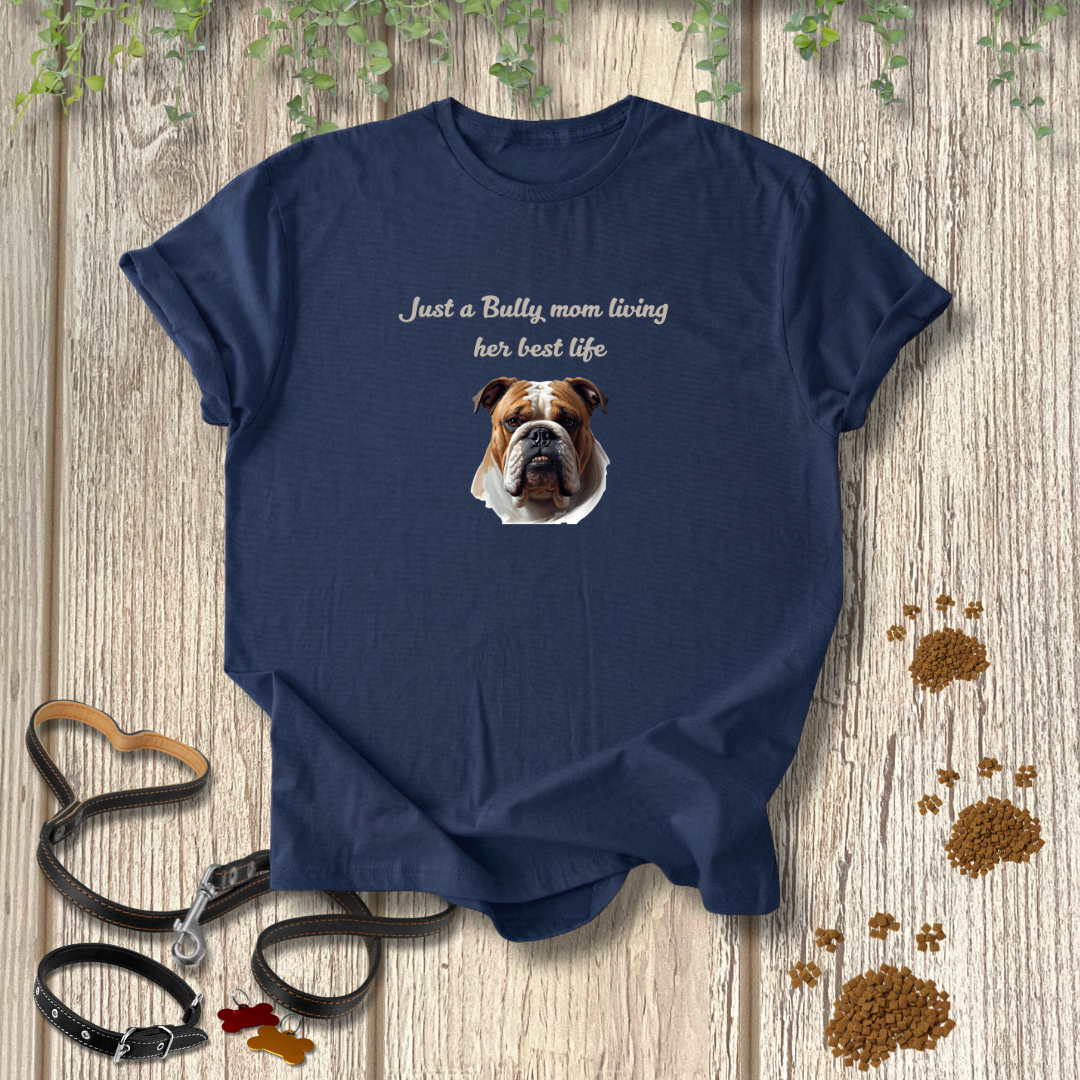 Bully Mom T-shirt