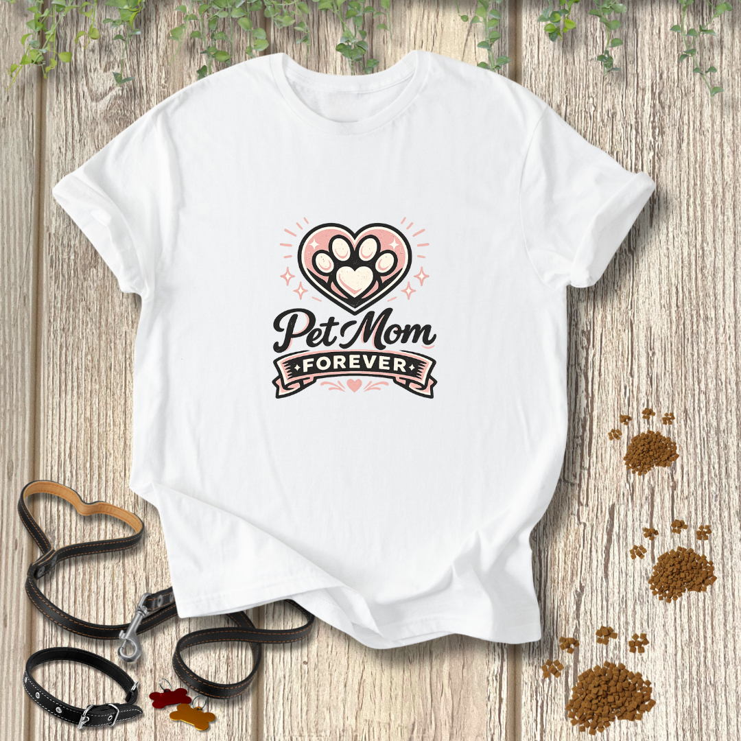 Pet Mom Forever