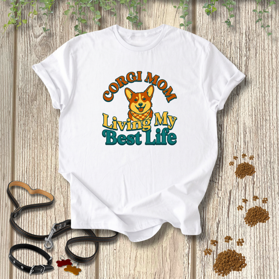 Corgi Mom Life T-shirt