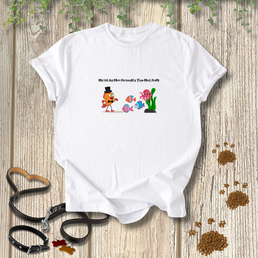 Fish Personality T-shirt
