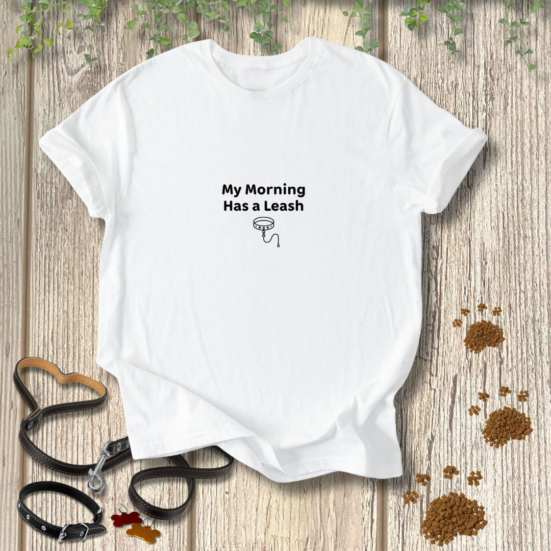 My morning has a leash