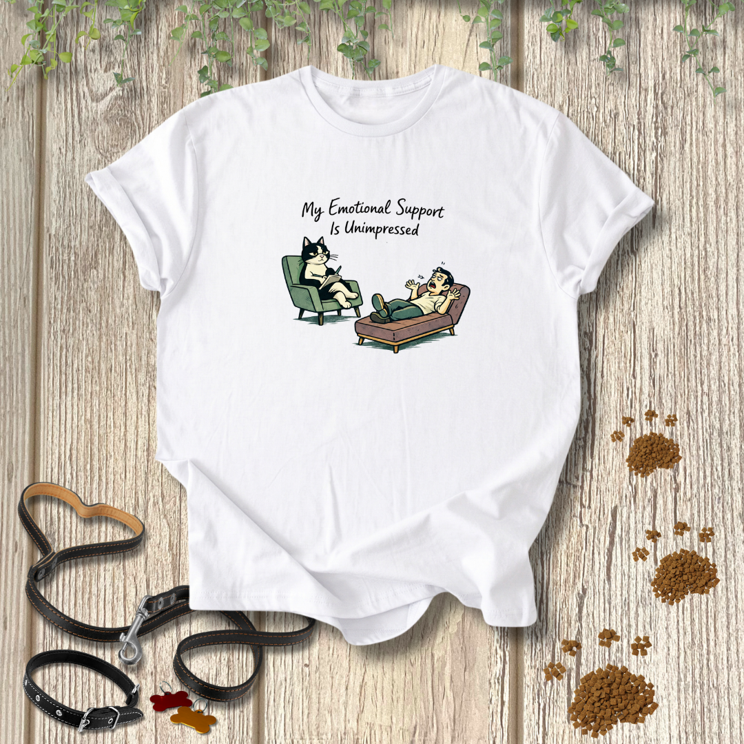 My Emotional Support is Unimpressed T-shirt