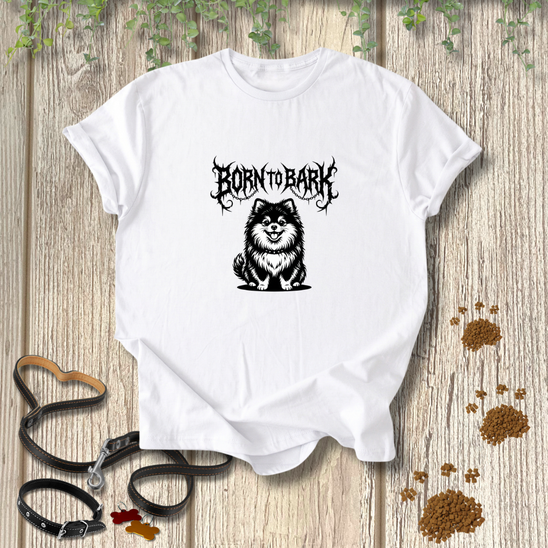 BORN To BARK T-shirt
