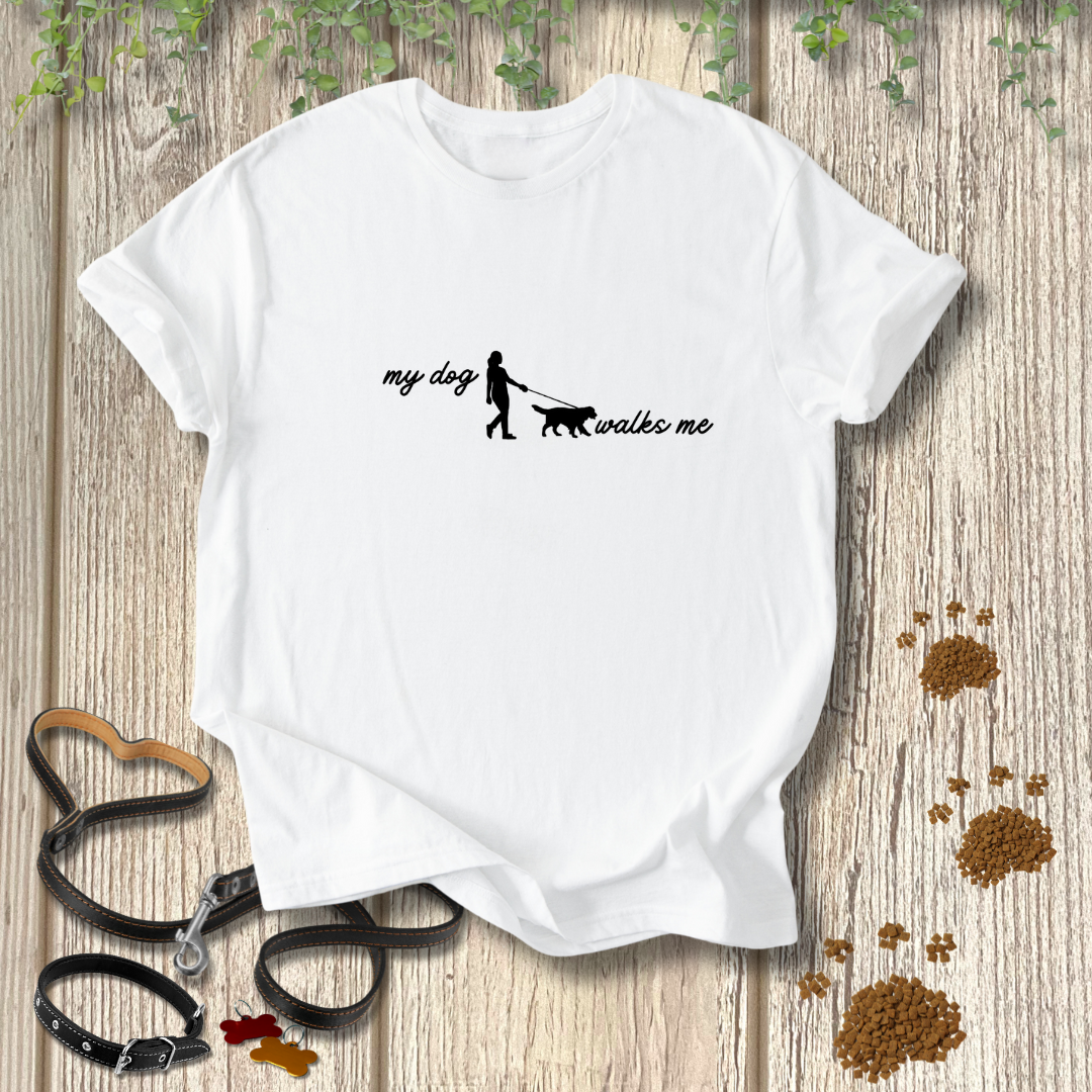 my dog walks me
