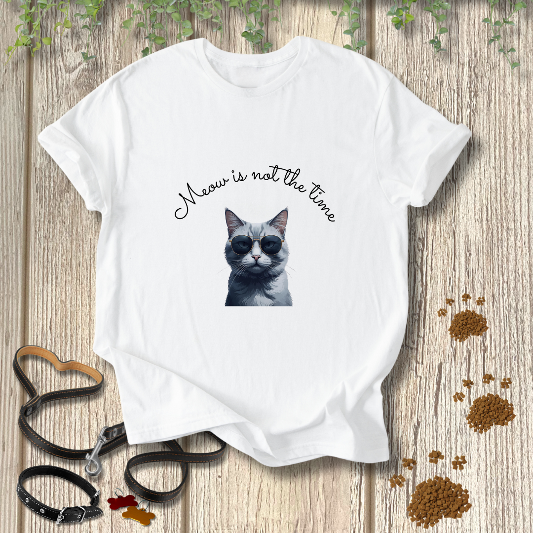 Meow is not the time