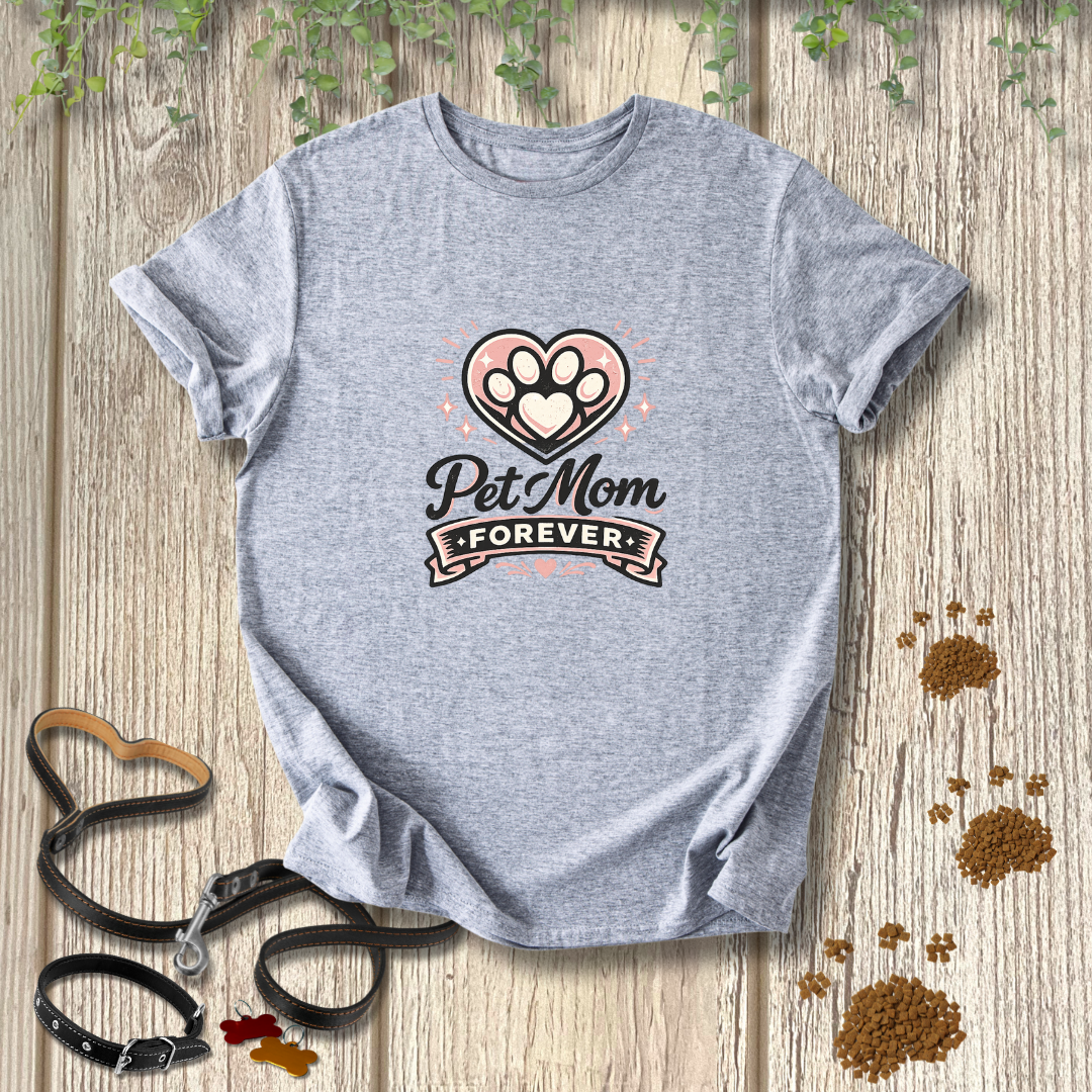 Pet Mom Forever