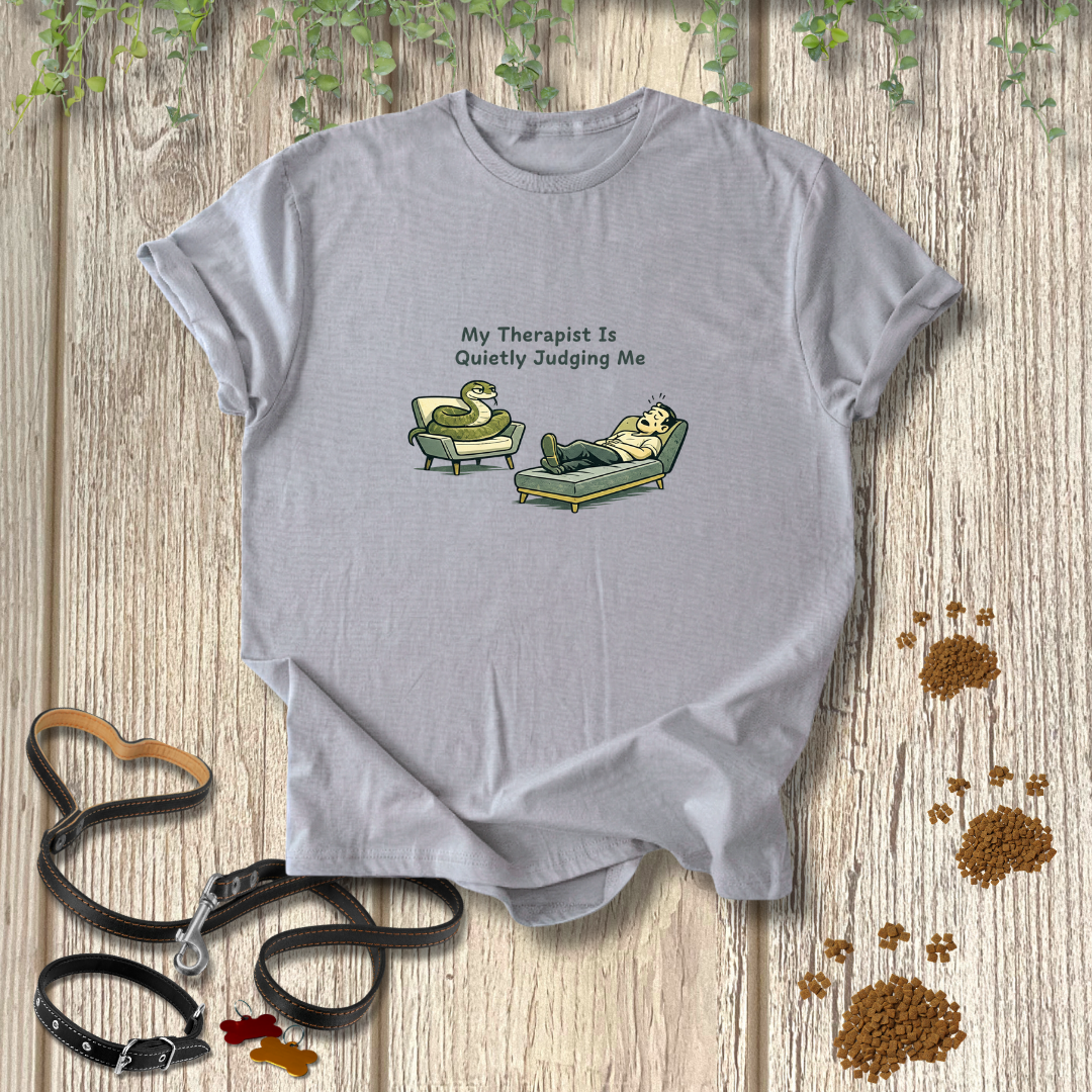 My Therapist is Quietly Judging Me T-shirt