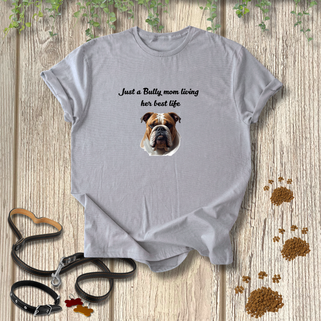Bully Mom T-shirt