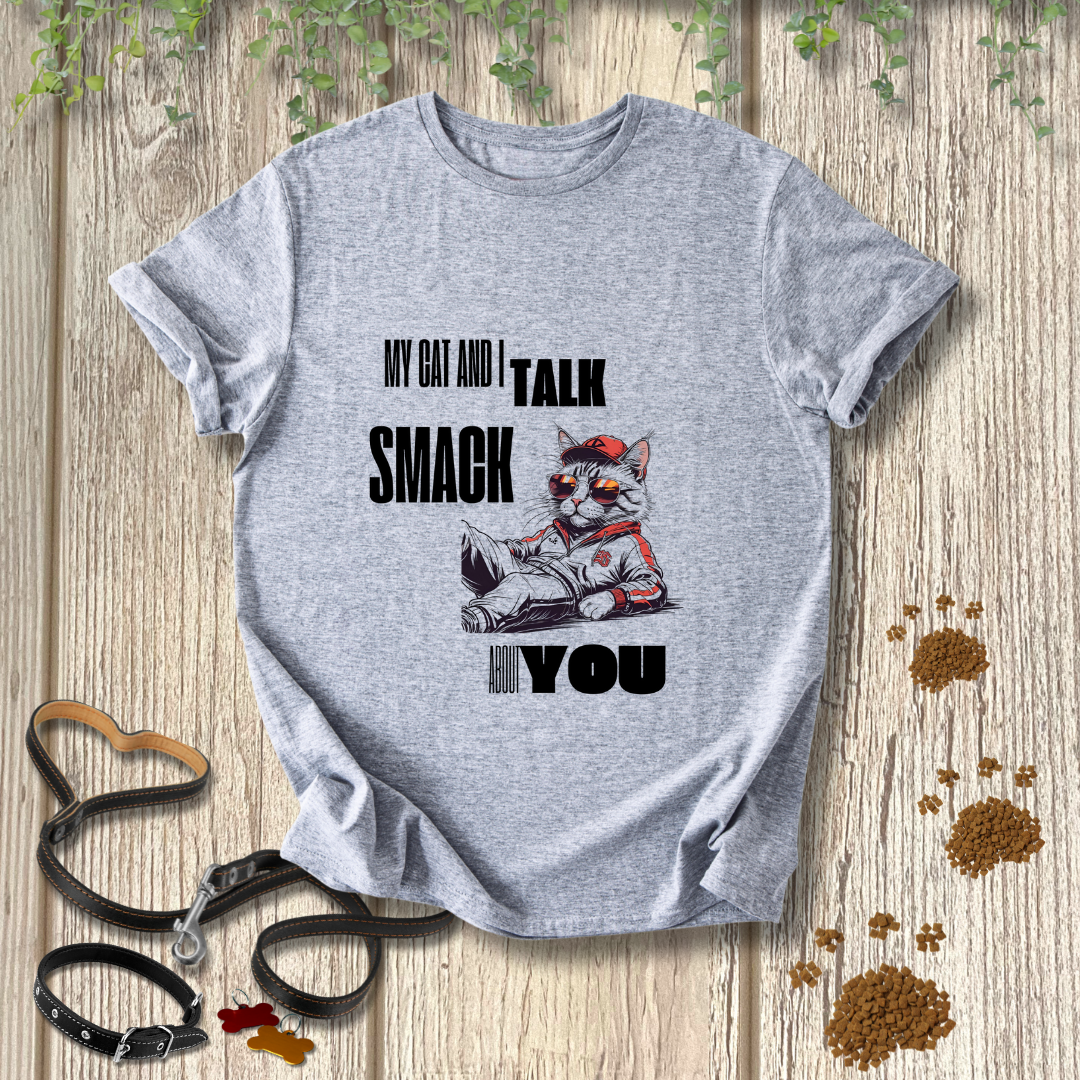 My cat and I talk smack about you