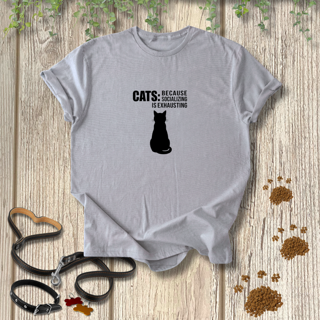 Socilizing Is Exhausting T-shirt