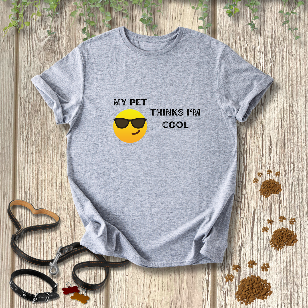 My Pet Thinks I'm Cool