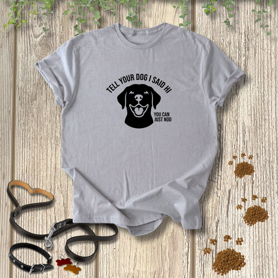 You Can Just Nod T-shirt