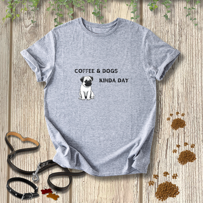 Coffee and Dogs Kinda Day