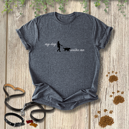 my dog walks me