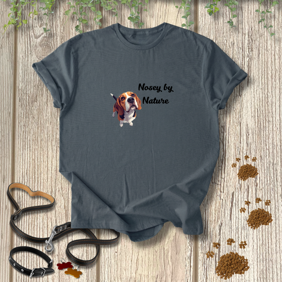 Nosey by Nature T-shirt