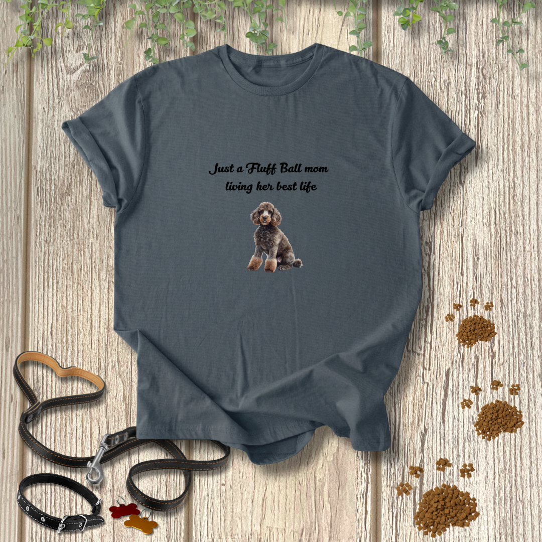 Fluff Ball Mom T-shirt