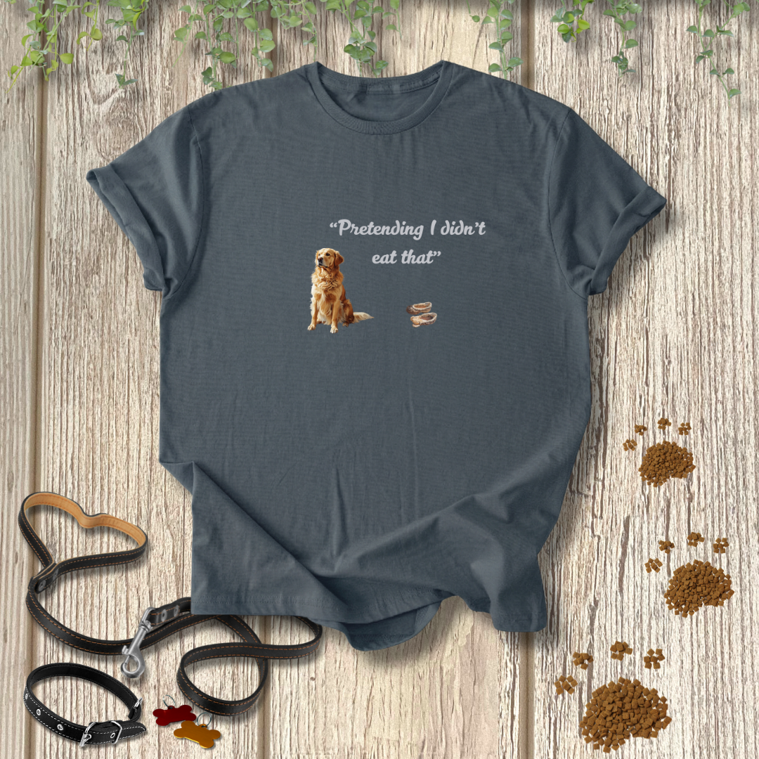 I Didn't Eat That T-shirt